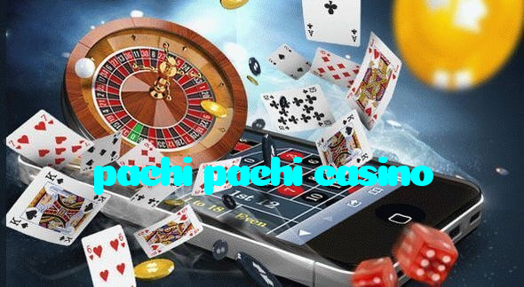 pachi pachi casino